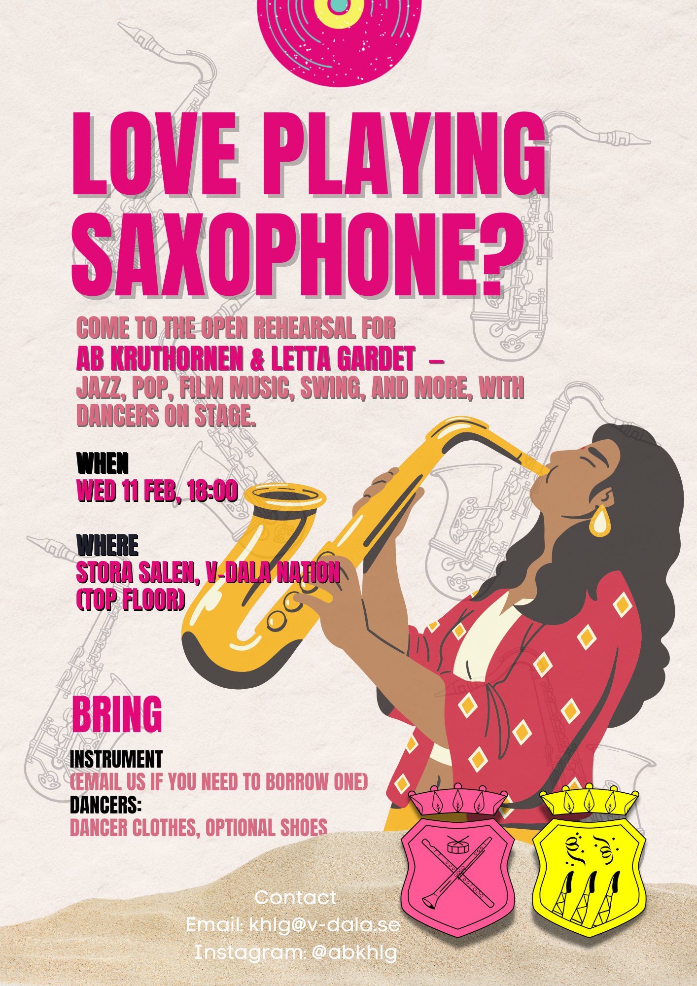 En affisch för att locka saxofonister. Dock utan att nämna Careless whisper.