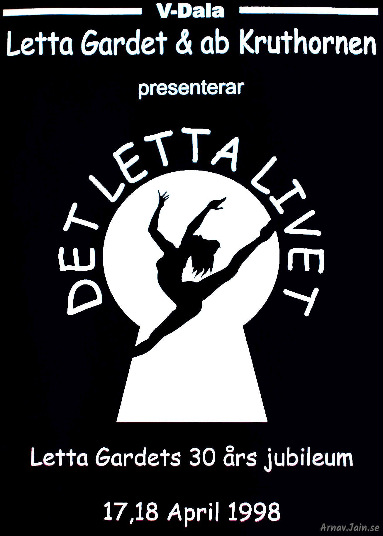 Affisch Letta Gardet 30 år